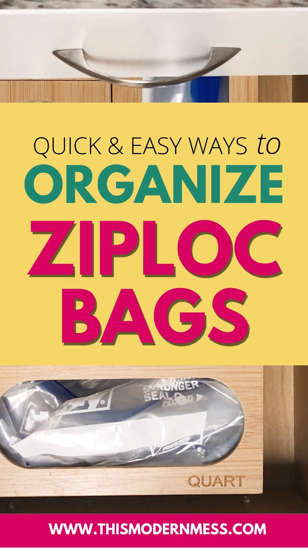 Organizing Ziploc bags example of a drawer with organizers and storage bag. Text overlay reads: "Quick and easy ways to organize Ziploc bags"